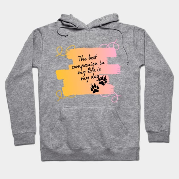 THE DOG OUR MOST FAITHFUL FRIEND Hoodie by ShopColDigital